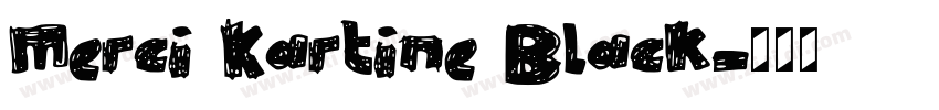 Merci Kartine Black字体转换 Merci Kartine Black字体转换